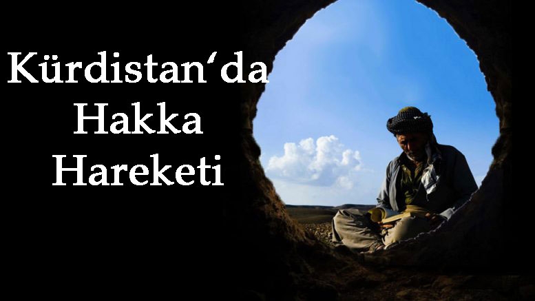 KÜRDİSTAN’DA HAKKA HAREKETİ